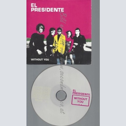 CD--PROMO--EL PRESIDENTE--WITHOUT YOU