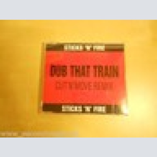 MAXI CD ----STICKS N FIRE--DUB THAT TRAIN--REMIX--3 TRACKS--