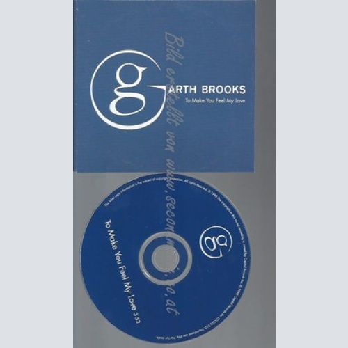 CD--PROMO--GARTH BROOKS--TO MAKE YOU FEEL MY LOVE --1TRACK