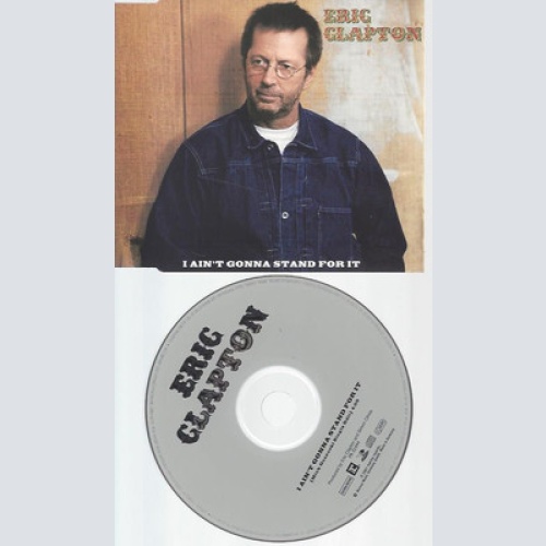 CD--PROMO--ERIC CLAPTON--I AIN'T GONNA STAND FOR IT