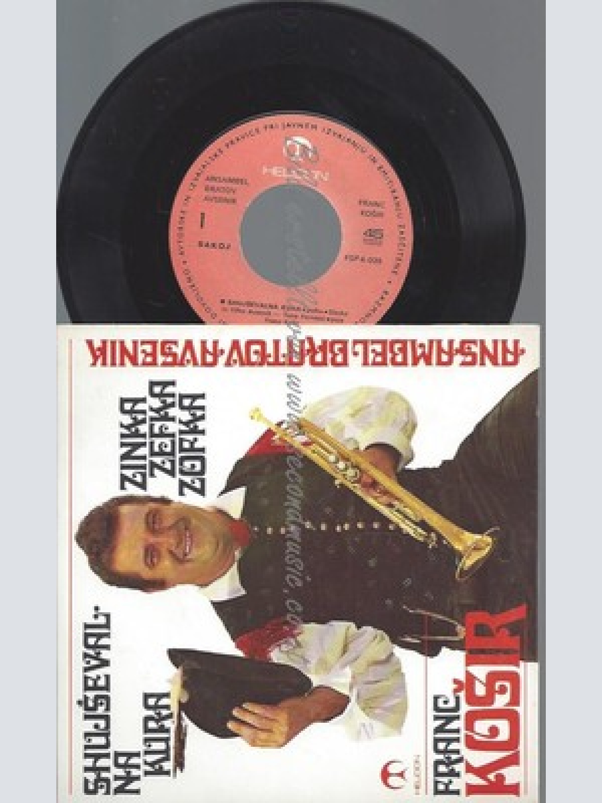 7"/ANSAMBEL BRATOV AVSENIK FRANC KOSIR--SHUJSEVAL NA KURA --HELIDON