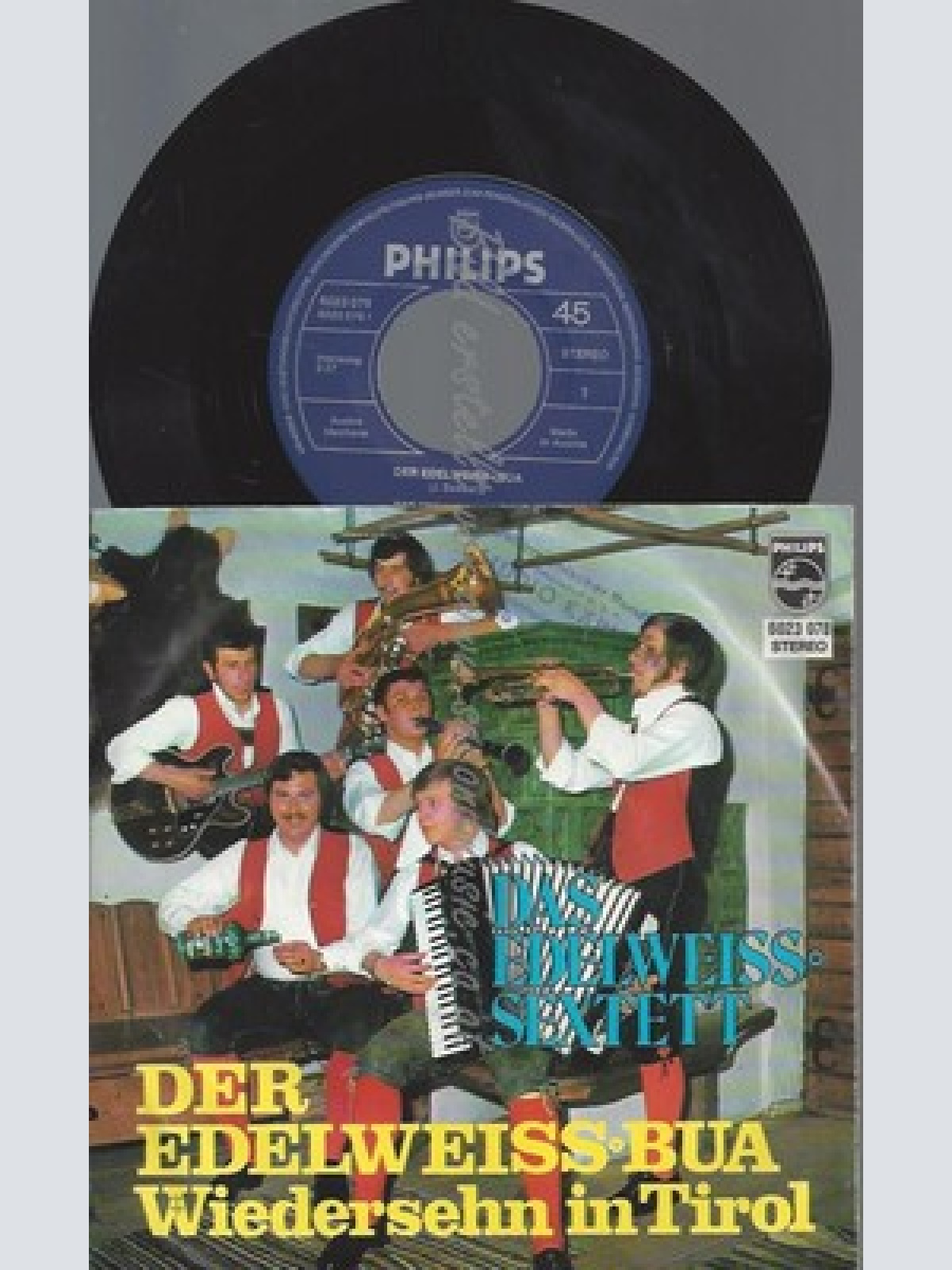 7"/DAS EDELWEISS SEXTETT--DER EDELWEISS BUA
