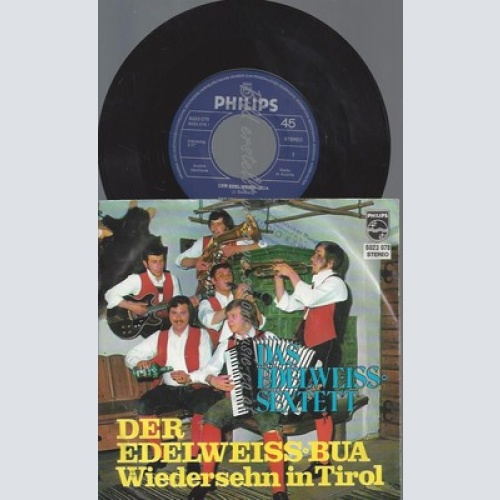 7"/DAS EDELWEISS SEXTETT--DER EDELWEISS BUA