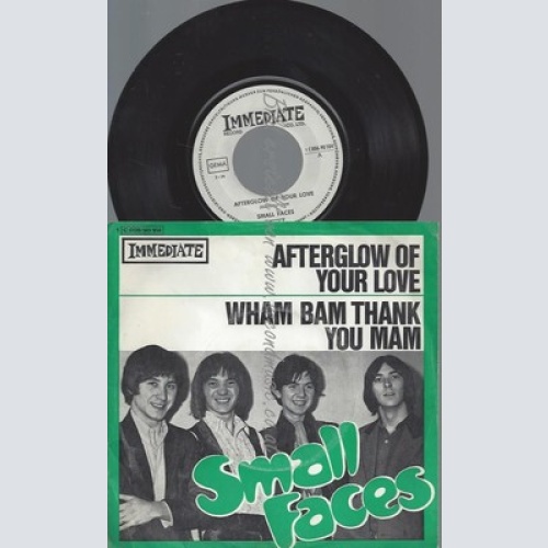 7"/SMALL FACES AFTERGLOW OF YOUR LOVE