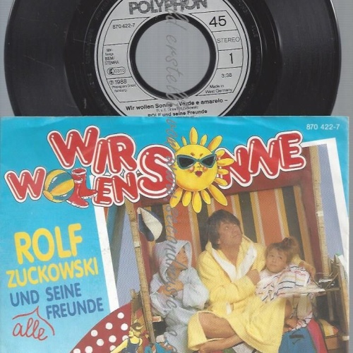 7" ROLF ZUCKOWSKI  & SEINE FREUNDE  // WIR WOLLEN SONNE