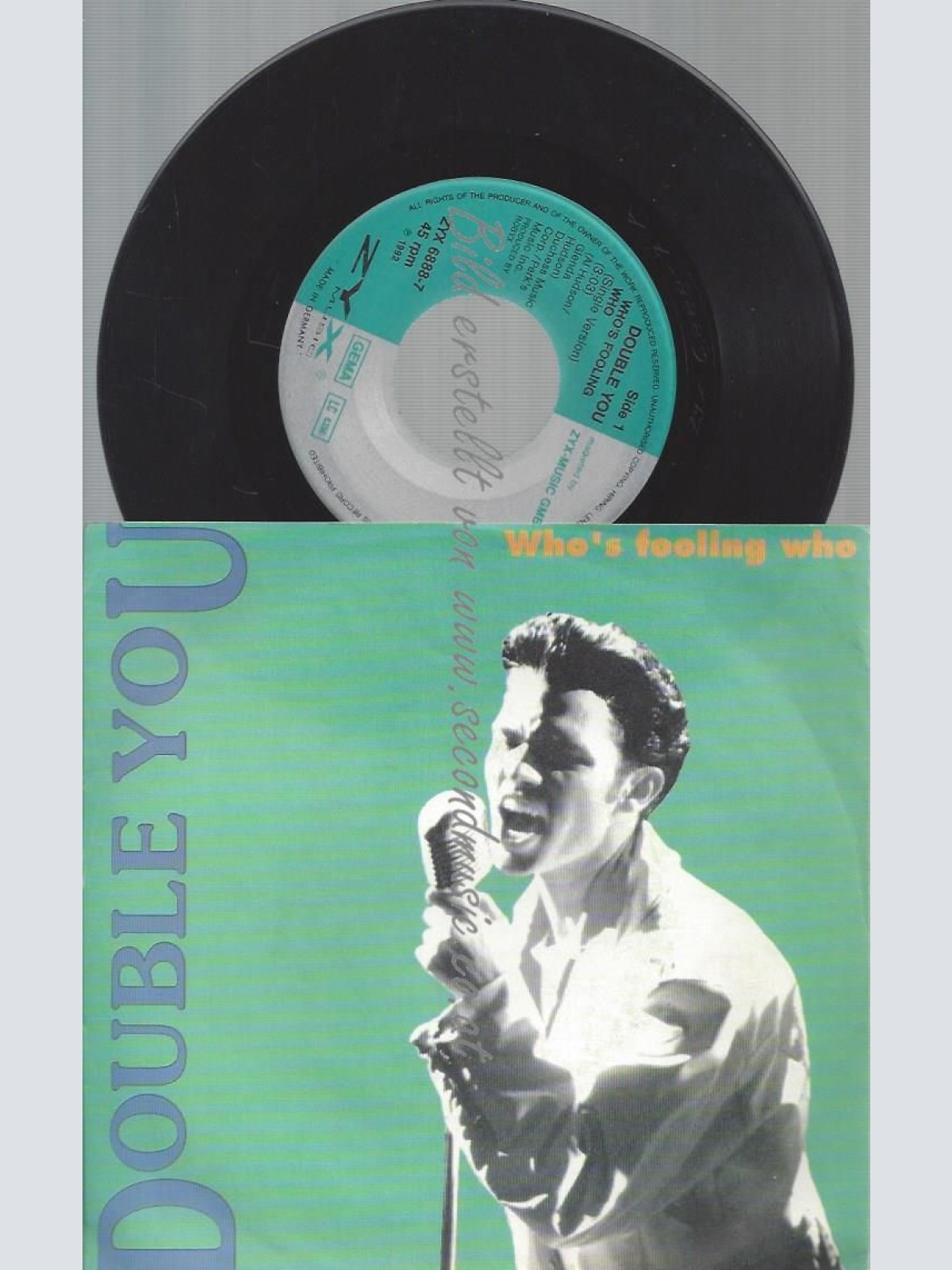 7" Double You  Who's Fooling Who