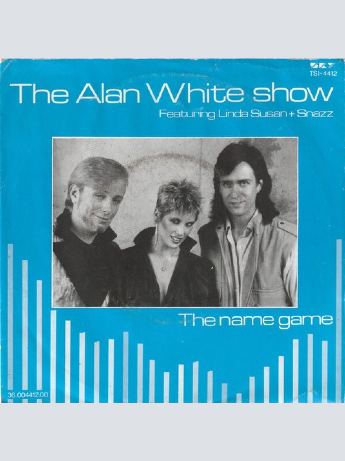 7", Single The Alan White Show Featuring Linda Susan + Snazz - The Name Game