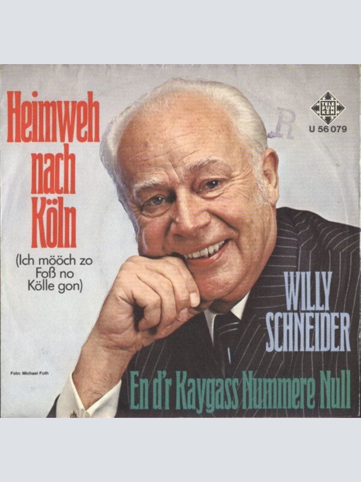 7", Single Willy Schneider - Heimweh Nach Köln