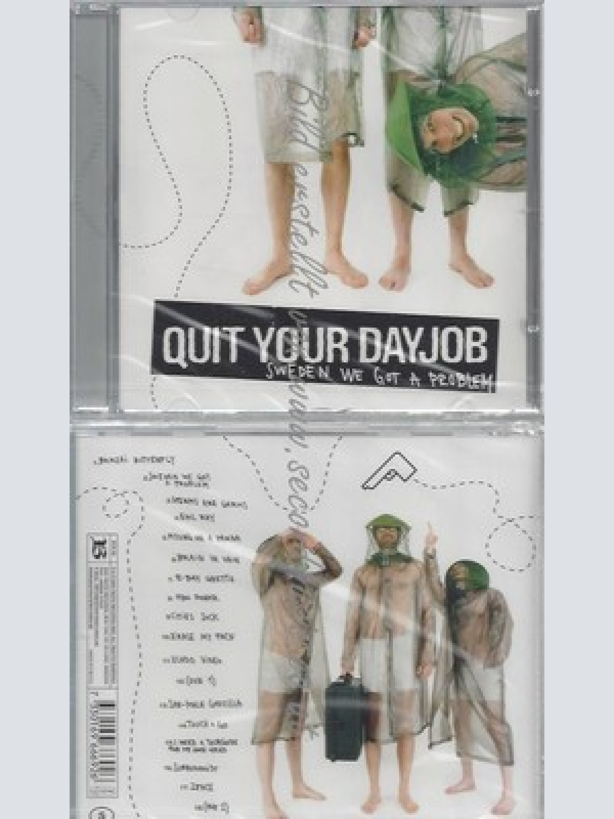 CD--QUIT YOUR DAYJOB--SWEDEN WE GOT A PROBLEM