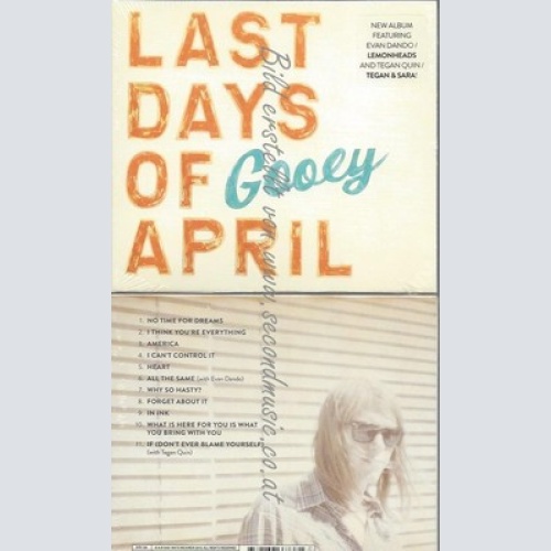 CD--LAST DAYS OF APRIL--GOOEY