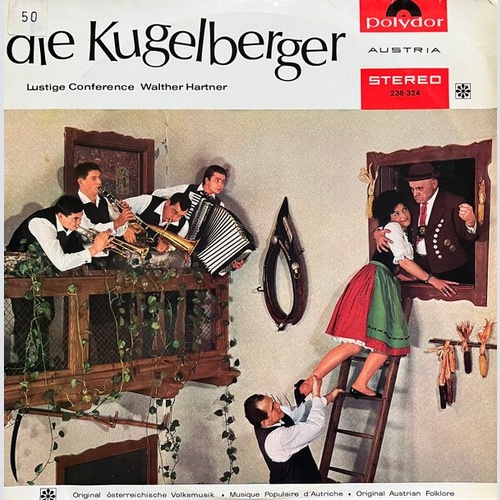 LP, Album Die Kugelberger* Lustige Conference Walther Hartner - Die Kugelberg...
