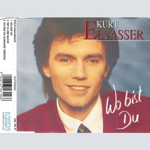 CD, Single Kurt Elsasser - Wo Bist Du