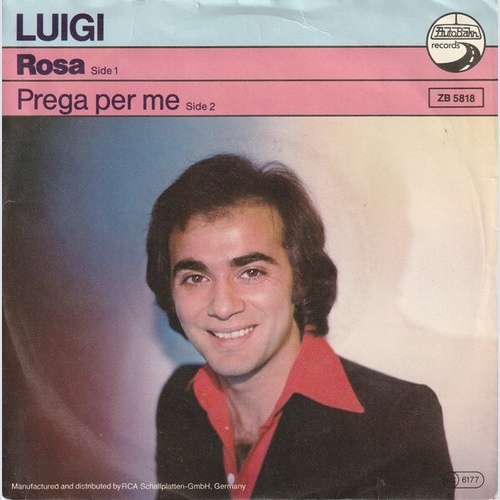7", Single Luigi Verderame - Rosa / Prega Per Me