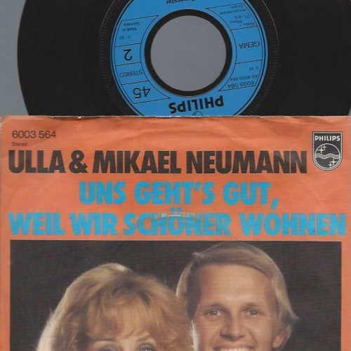 7" Ulla & Mikael Neumann – Uns Geht's Gut. Weil Wir Schöner Wohnen
