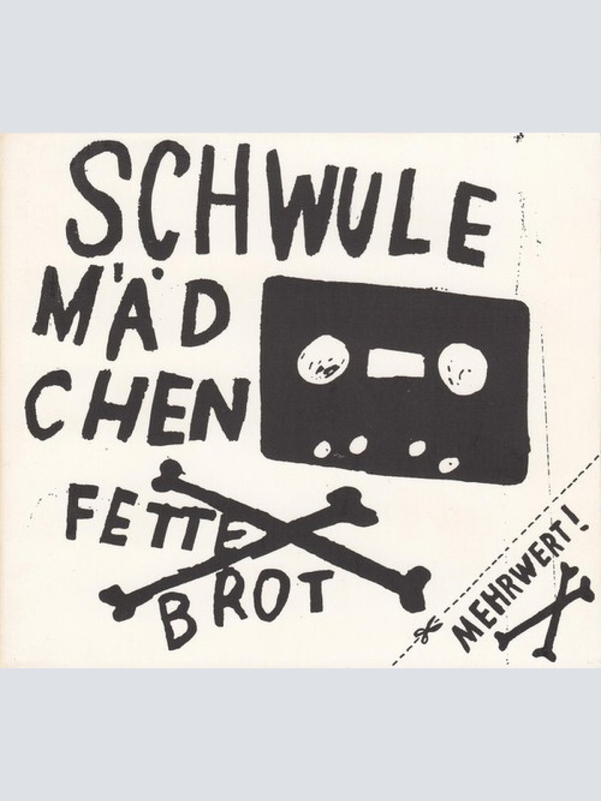 CD, Maxi, Dig Fettes Brot - Schwule Mädchen