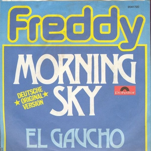 7", Single Freddy* - Morning Sky