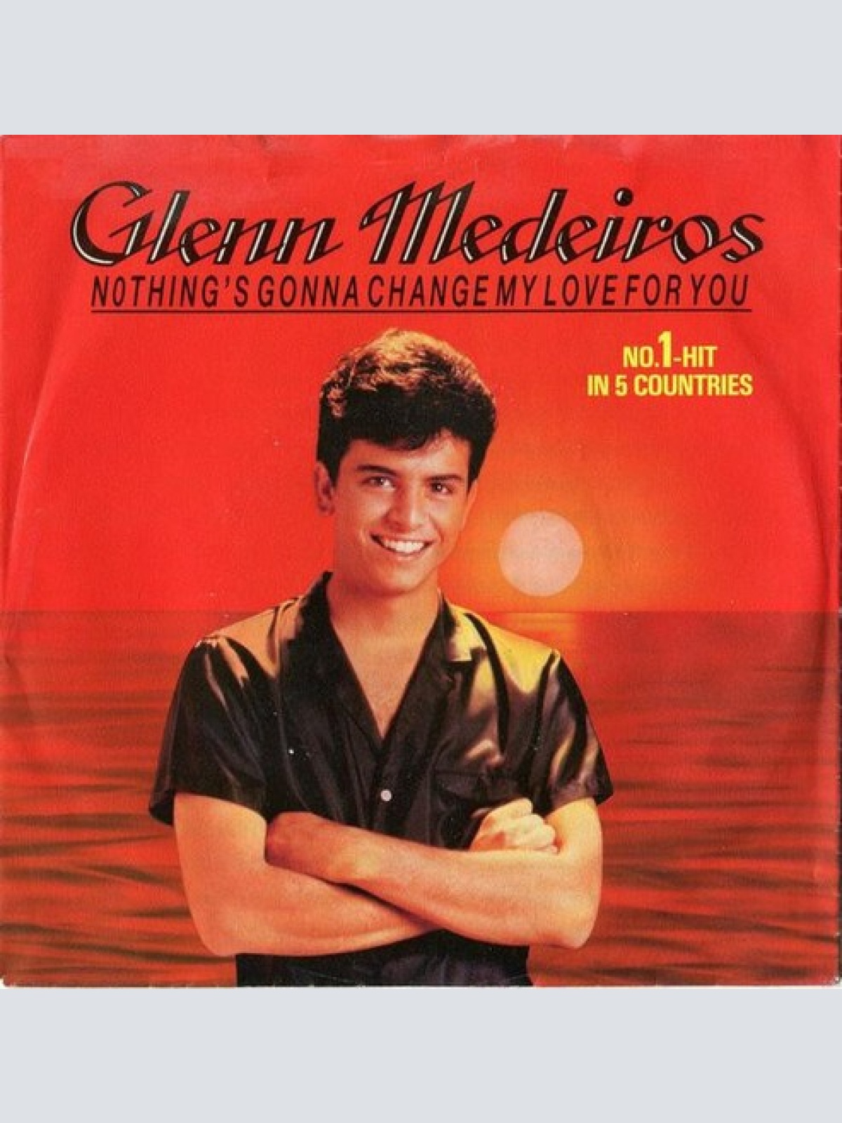 7", Single Glenn Medeiros - Nothing's Gonna Change My Love For You