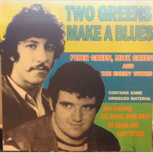 CD, Album Peter Green (2), Mick Green And The Enemy Within (2) - Two Greens M...