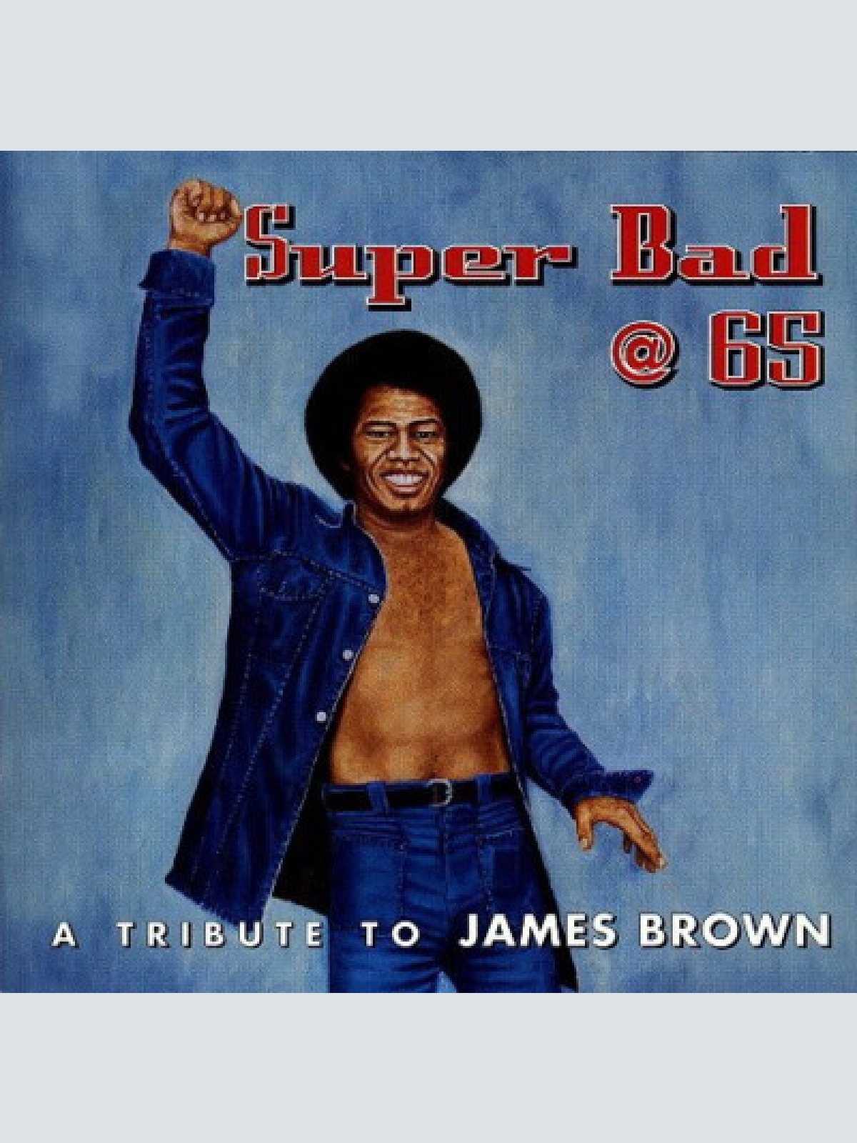 CD, Comp Various - Super Bad @ 65: A Tribute To James Brown