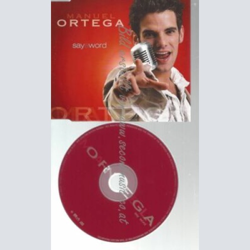 CD--MANUEL ORTEGA--    SAY A WORD