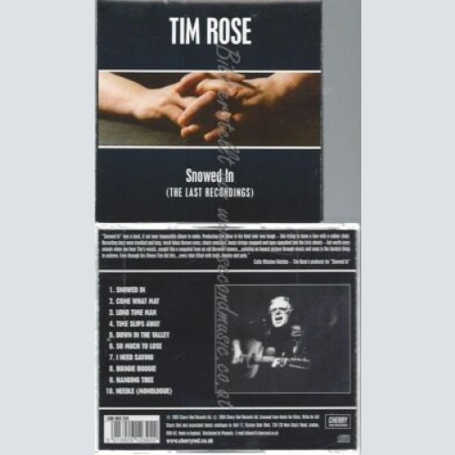 CD--TIM ROSE | --SNOWED IN