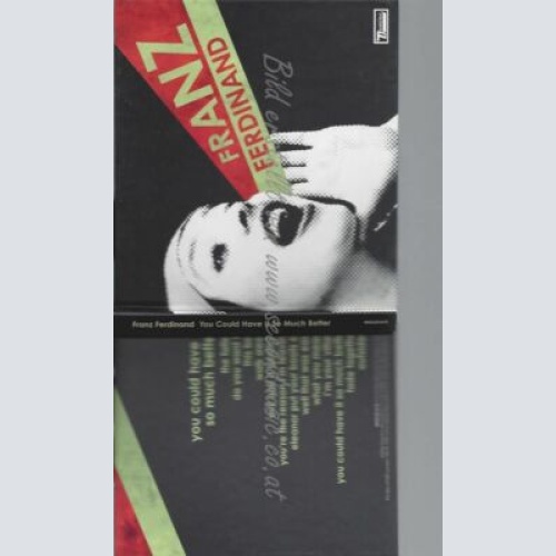 CD--FRANZ FERDINAND | --YOU COULD HAVE IT SO MUCH BETTER (LIMITED EDITION)