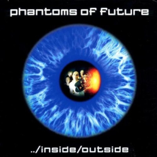 CD, Album Phantoms Of Future - ../inside/outside