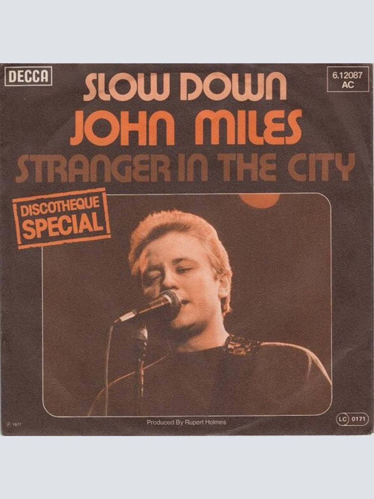 7", Single John Miles - Slow Down / Stranger In The City