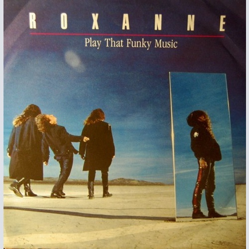 7", Single Roxanne (8) - Play That Funky Music