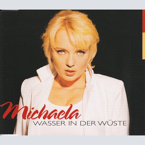 CD Michaela* - Wasser In Der Wüste