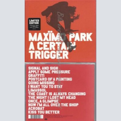 CD--MAXÏMO PARK | --A CERTAIN TRIGGER (LIMITED EDITION)