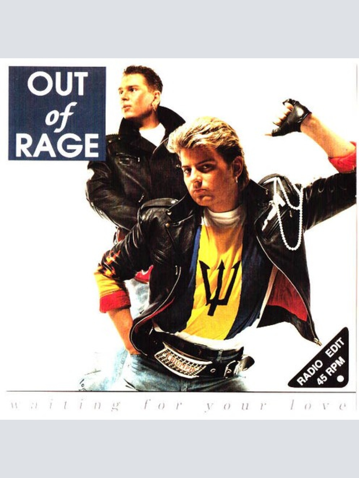 7", Single Out Of Rage - Waiting For Your Love