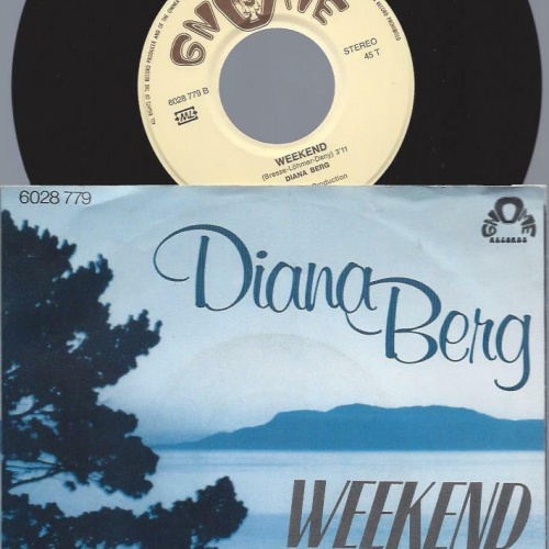 7" Diana Berg  Weekend