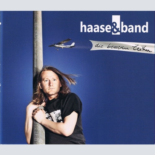 CD, Album Haase & Band - Die besseren Zeiten