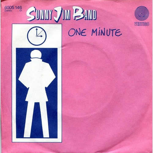 7" Sunny Jim Band - One Minute