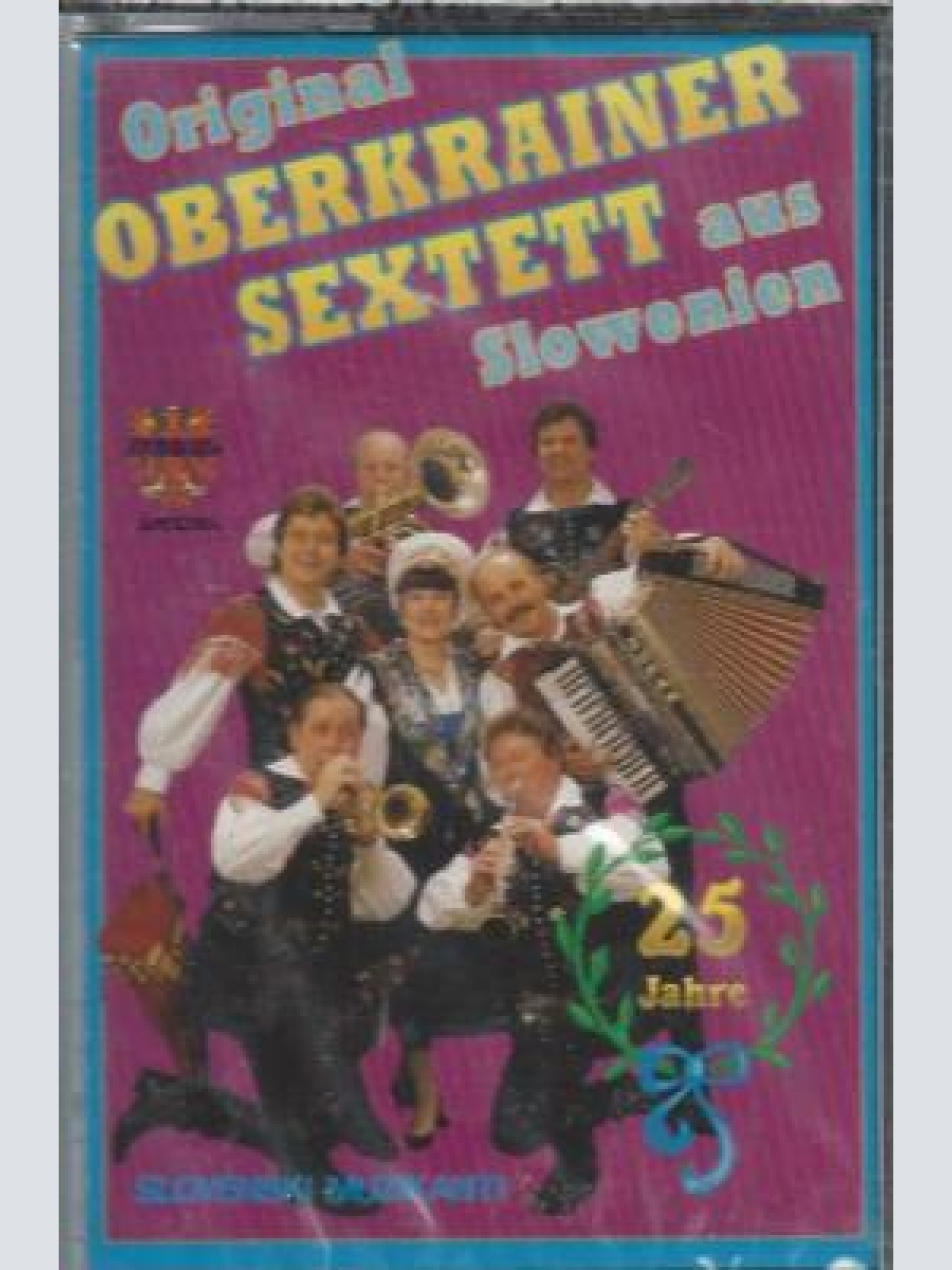 MC--Original Oberkrainer Sextett aus Slowenien --25 Jahre