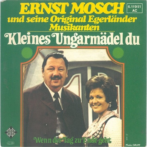 7", Single Ernst Mosch Und Seine Original Egerländer Musikanten - Kleines Ung...