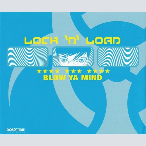 CD, Maxi Lock 'N' Load* - Blow Ya Mind