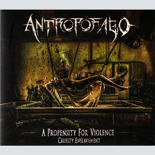 CD, Album Antropofago - A Propensity For Violence... Cruelty Enslavement