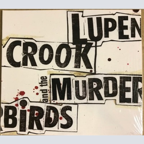 CD, Album Lupen Crook & The Murderbirds - Lupen Crook & The Murderbirds