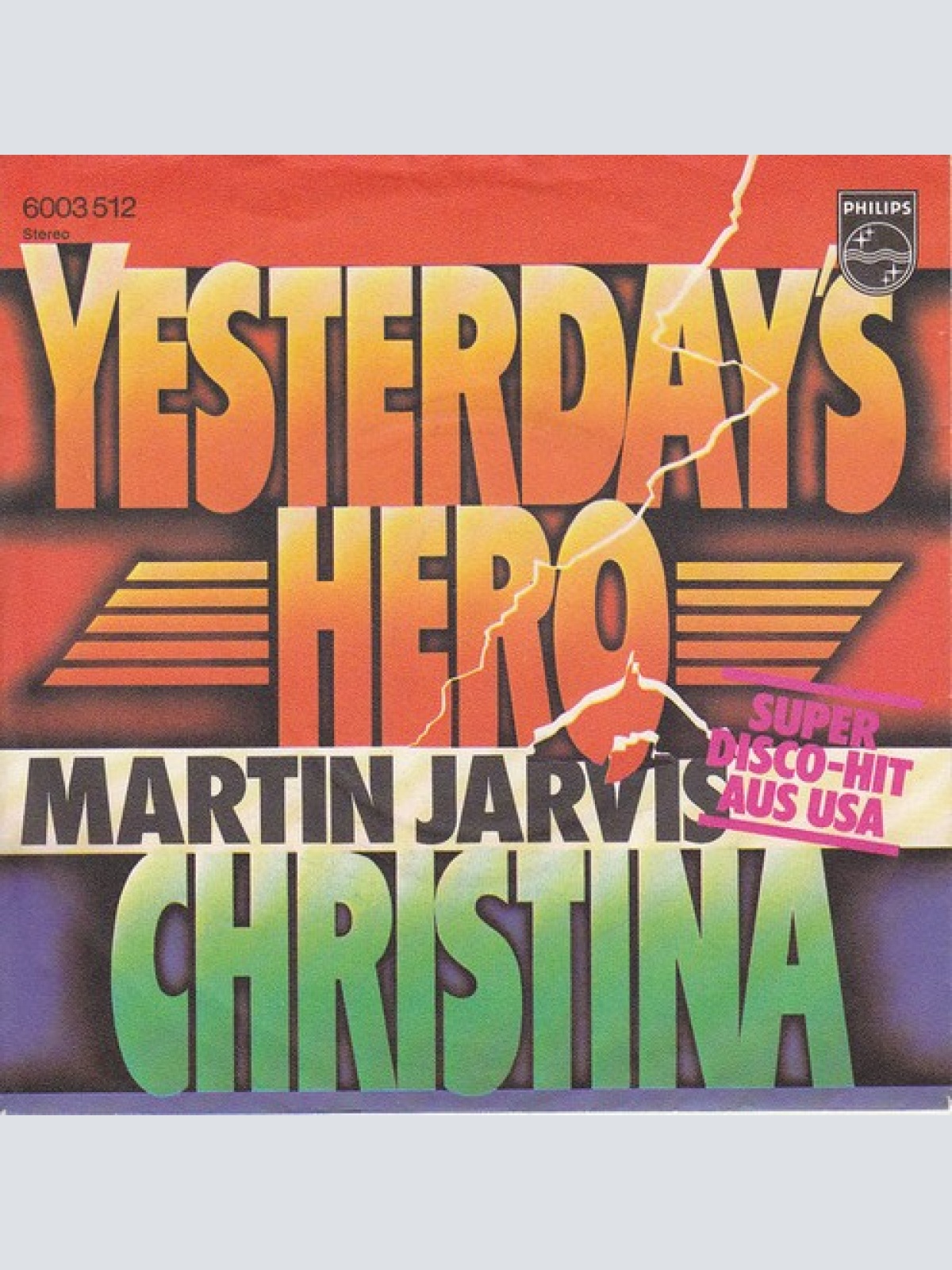 7", Single Martin Jarvis - Yesterday's Hero