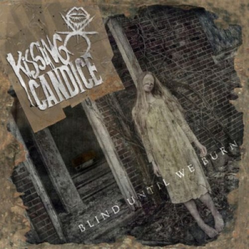 CD, Album Kissing Candice - Blind Until We Burn