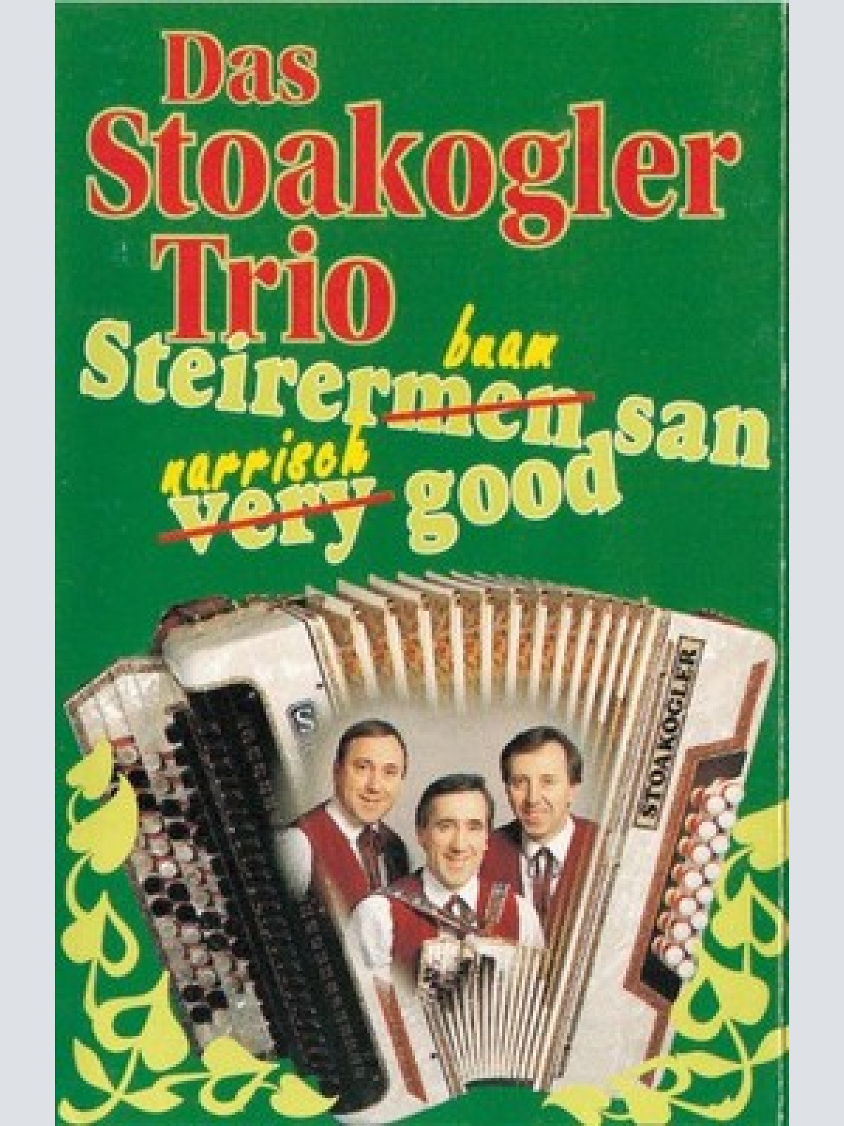 Cass, Album Stoakogler Trio - Steirermen San Very Good