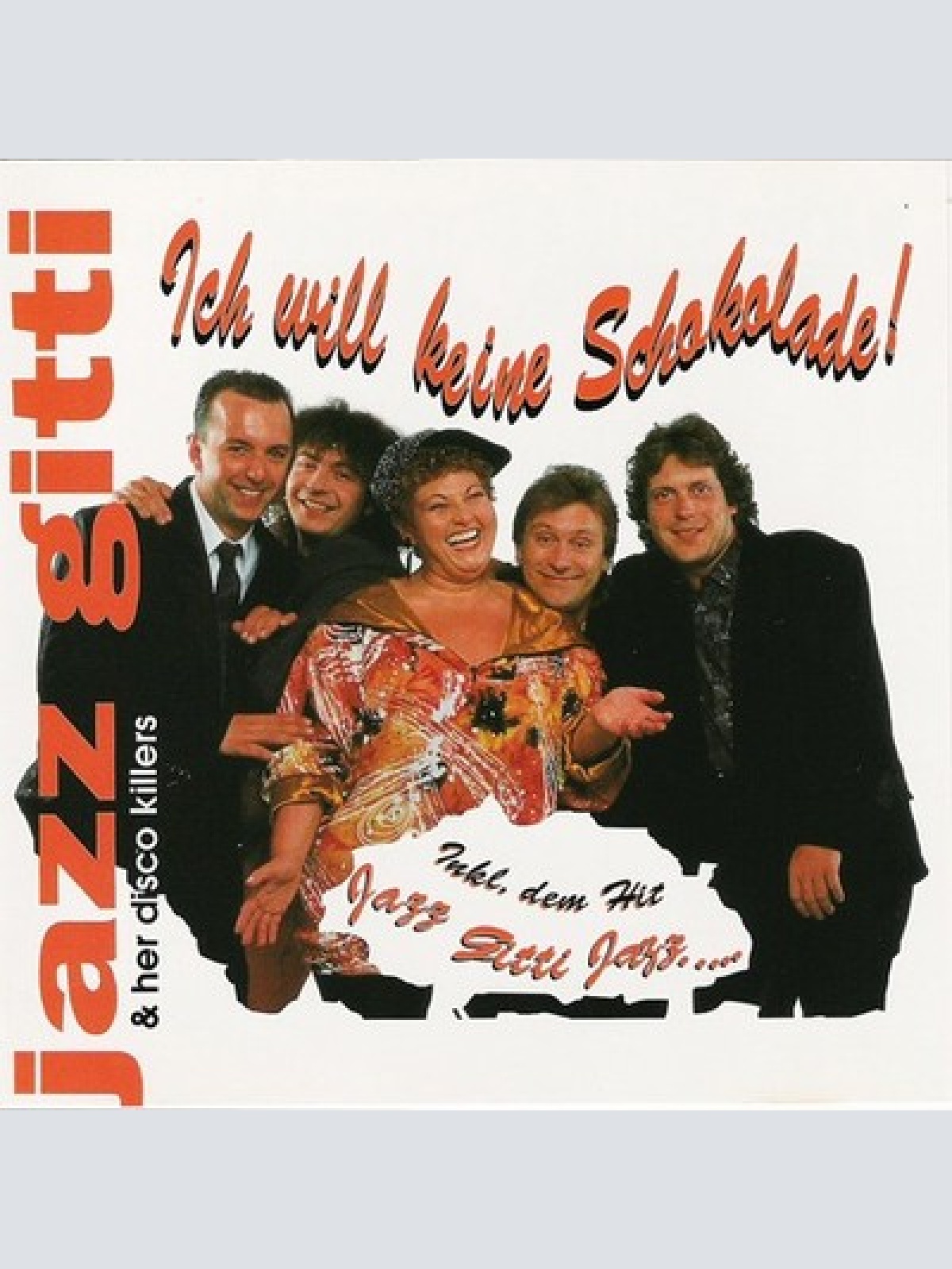 CD, Album Jazz Gitti & Her Disco Killers* - Ich Will Keine Schokolade