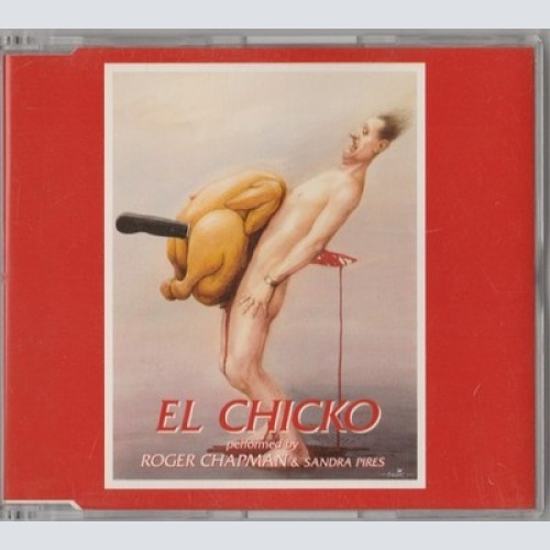 CD, Maxi Roger Chapman & Sandra Pires - El Chicko