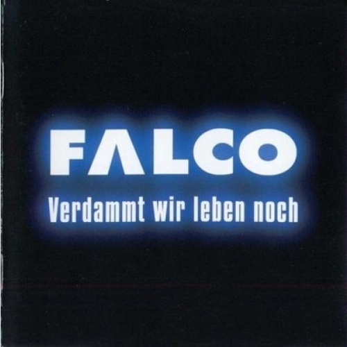 CD, Album Falco - Verdammt Wir Leben Noch