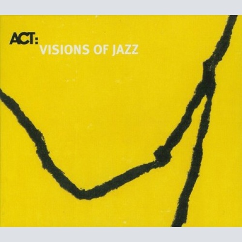 CD, Comp Various - ACT: Visions Of Jazz