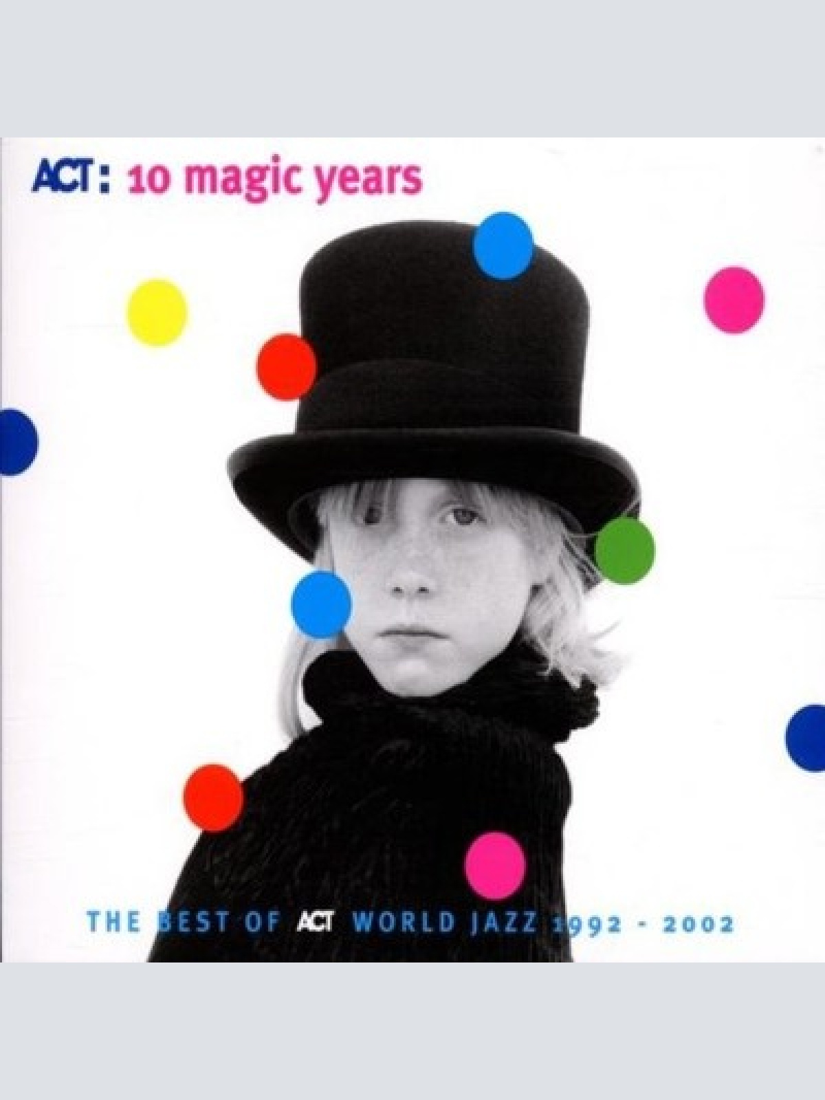 CD, Comp Various - ACT: 10 Magic Years (The Best Of ACT World Jazz 1992 - 2002)