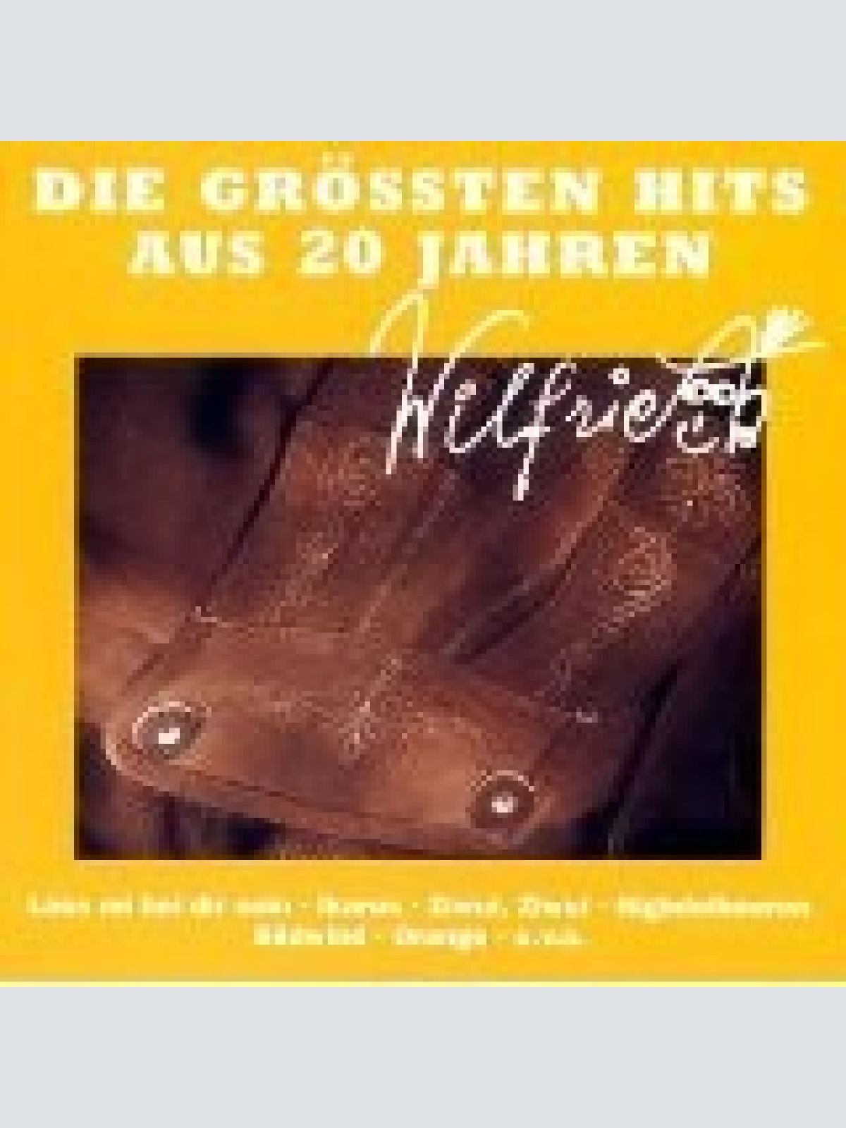 CD, Comp, RE Wilfried - Die Grössten Hits Aus 20 Jahren