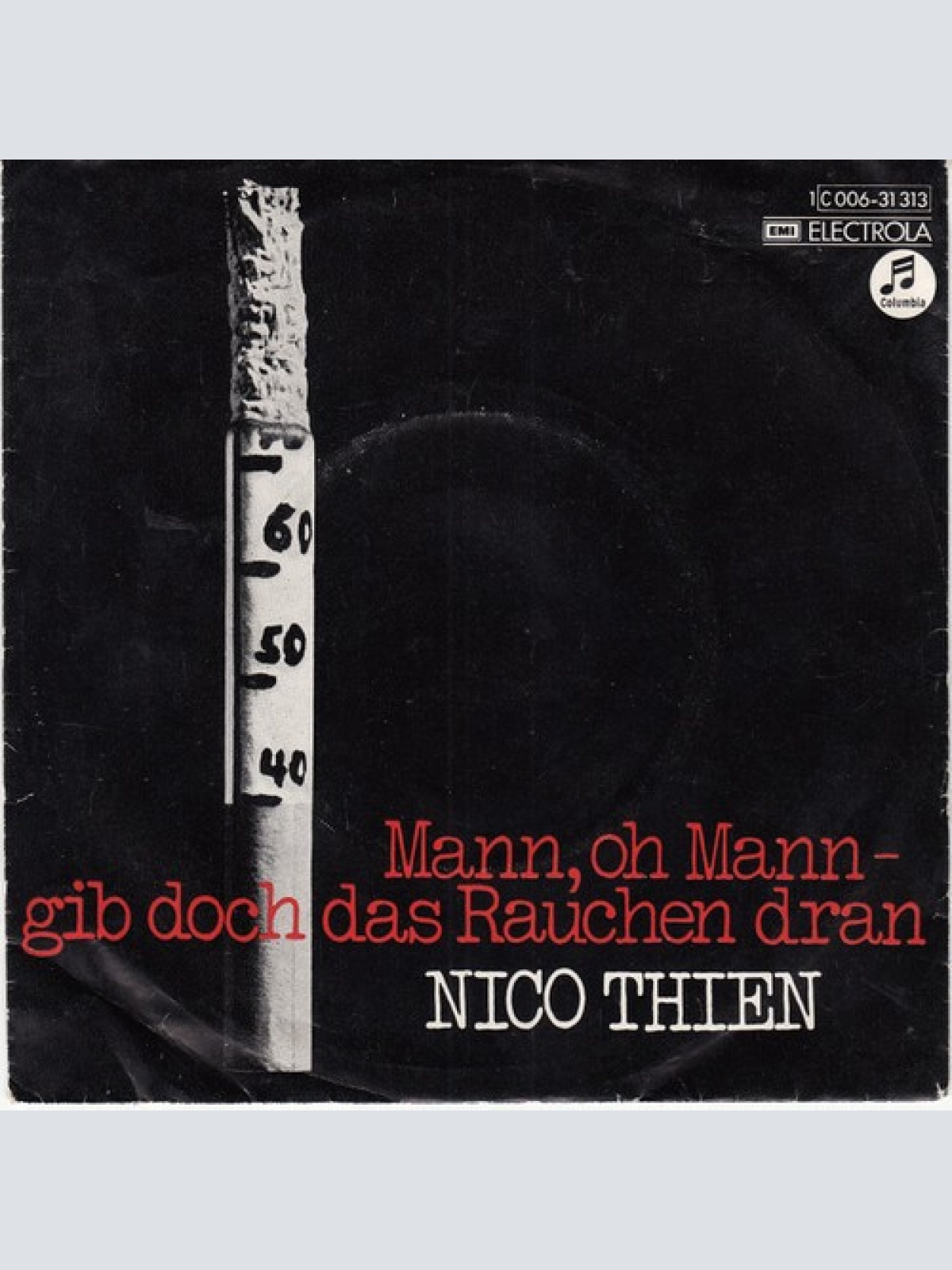 7", Single Nico Thien - Mann, Oh Mann - Gib Doch Das Rauchen Dran